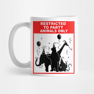 Restricted to Party Animals Only Mug